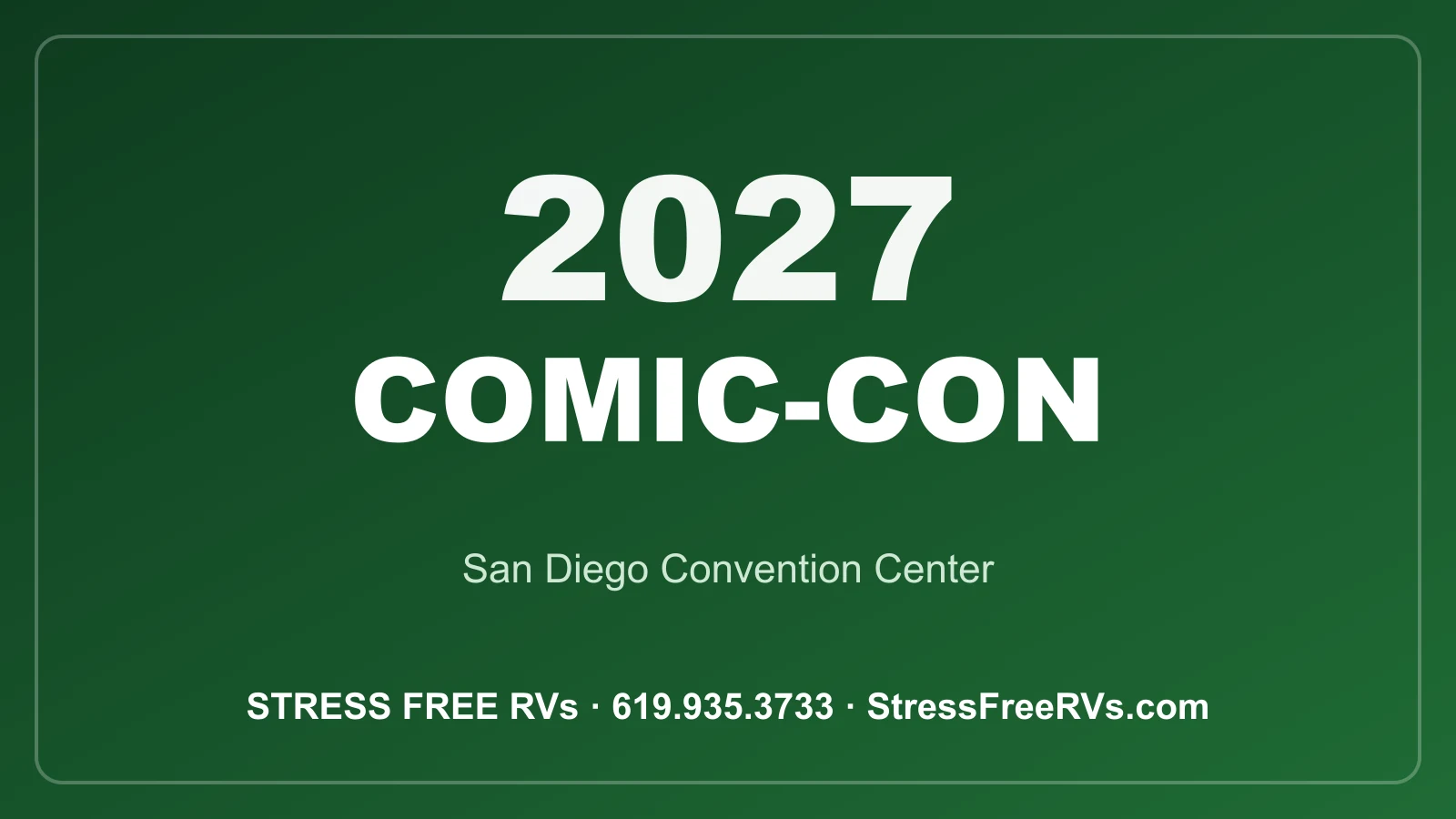 Comic-Con 2027 RV rentals - Stress Free RVs